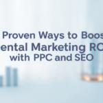Dental PPC marketing agency